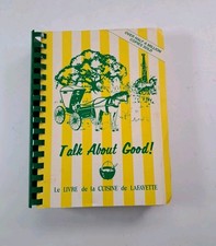 Talk About Good! Junior League of Lafayette Vintage Cookbook Louisiana 