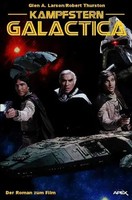 Kampfstern Galactica | Der Roman Zum Film | Glen A. Larson (U. A.) | Taschenbuch