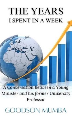 The Years I Spent in a Week: A Conversation Between a Young Minister and His For