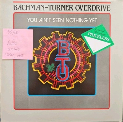 Bachman Turner Overdrive You Ain't See Nothing Yet Vinyl Record VG/VG PRICE46 