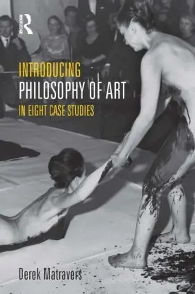 Introducing Philosophy Of Art In Eight Case Studies Derek Matravers Taschenbuch-image