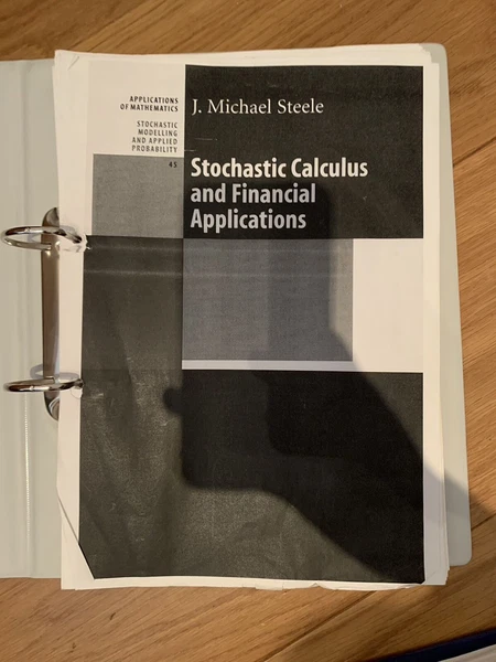 Stochastic Calculus and Financial Applications by J. Michael Steele