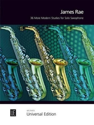36 More Modern Studies for Solo Saxophone by James Rae