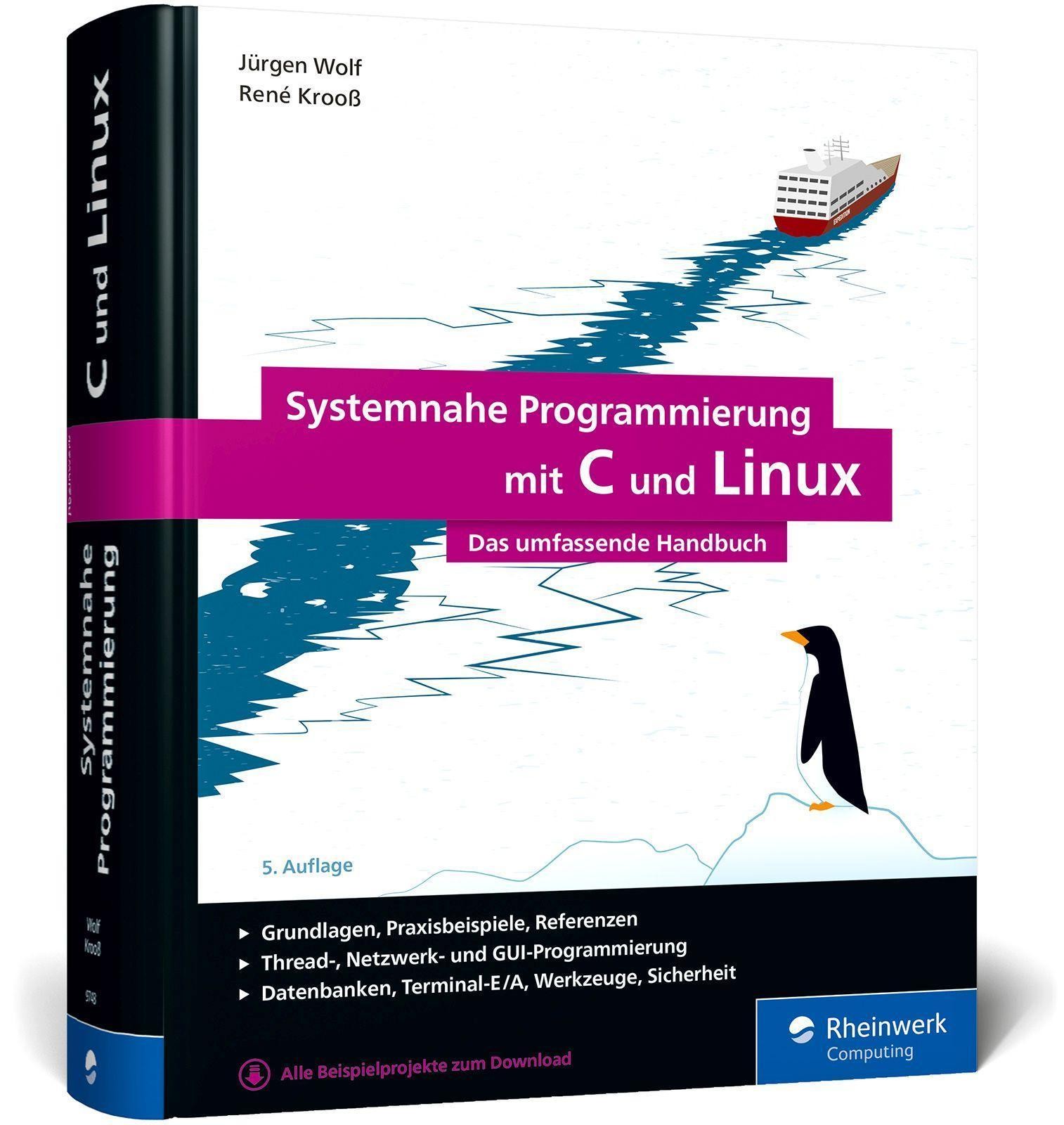 Systemnahe Programmierung mit C und Linux Jürgen Wolf