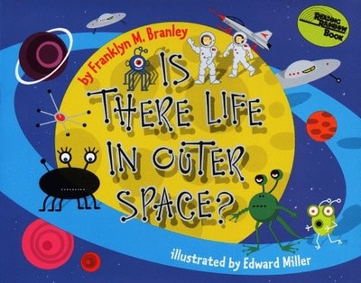 Is There Life in Outer Space? (Let's-Read-and-Find-Out Science 1)