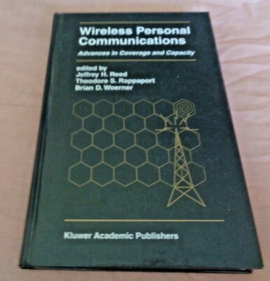Wireless Personal Communications Advances in Coverage Capacity by Reed Rappaport