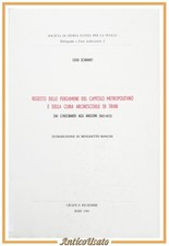 REGESTO DELLE PERGAMENE DEL CAPITOLO METROPOLITANO di Luigi Scarano 1983 Libro