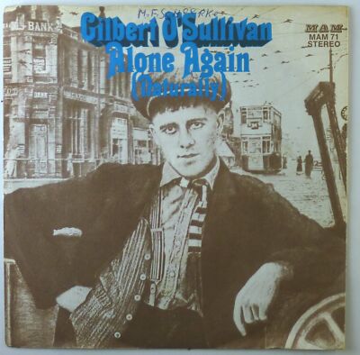 7'' Single - Gilbert O'Sullivan - Alone Again (Naturally) - S3564 - cleaned