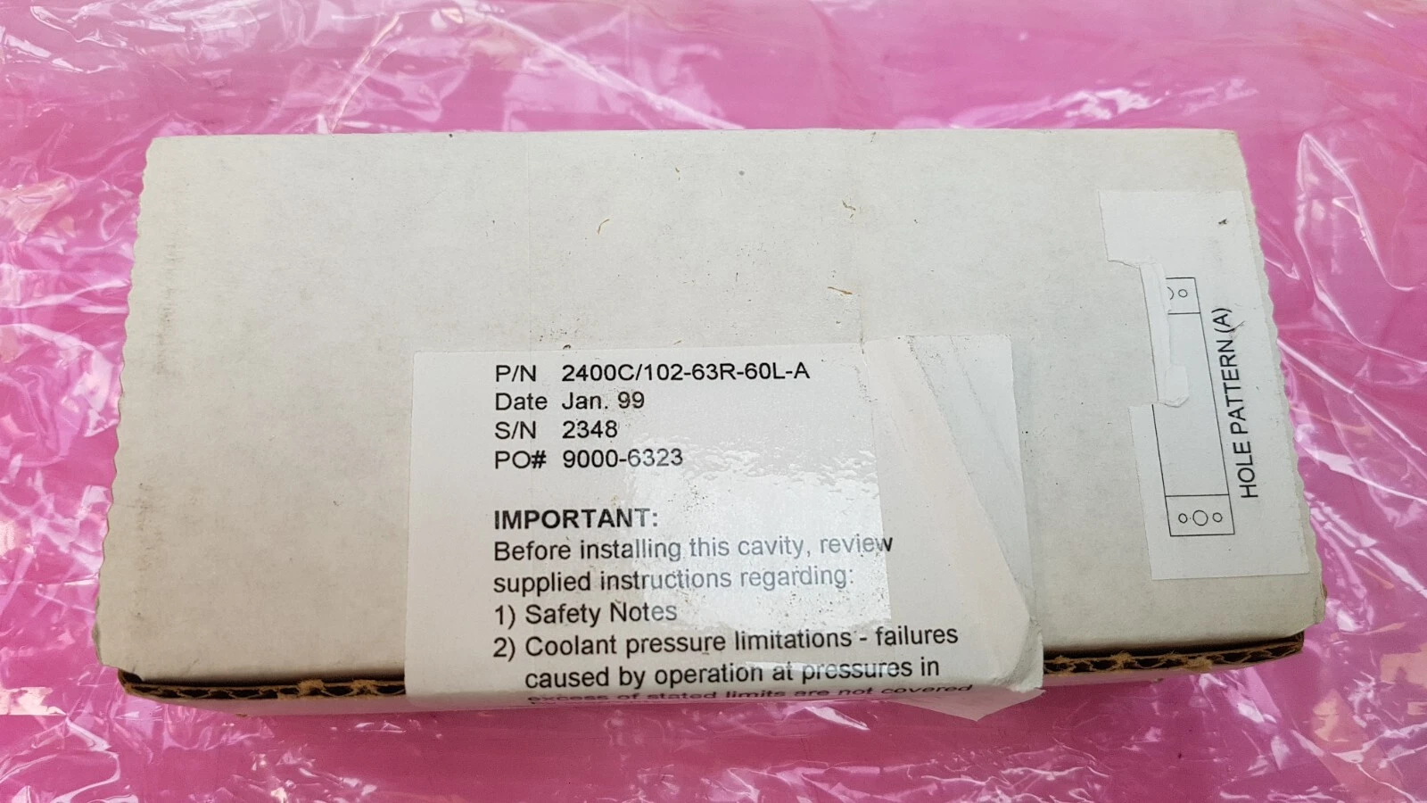 Box label P/N 2400C/102-63R-60L-A, S/N 2348, Jan. 99, hole pattern A