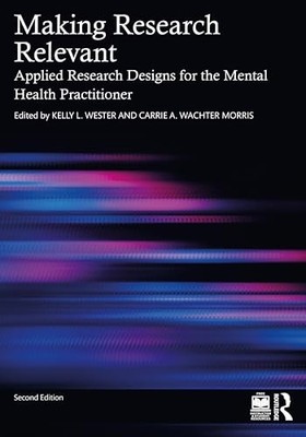 Making Research Relevant: Applied Research Designs for the Mental Health Practi