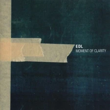 EDL (Every Day Life) - Moment of Clarity CHRISTIAN RAP-CORE/NU METAL/ALTERNATIVE