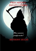 Anthony Hulse | Precarious Infatuations | Taschenbuch | Englisch (2015)