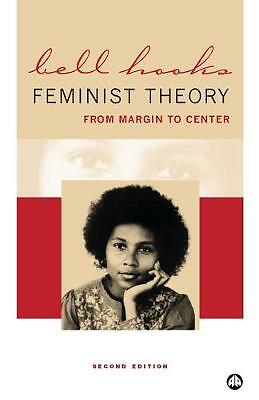 Feminist Theory: From Margin to Center by bell hooks (Paperback, 2000)