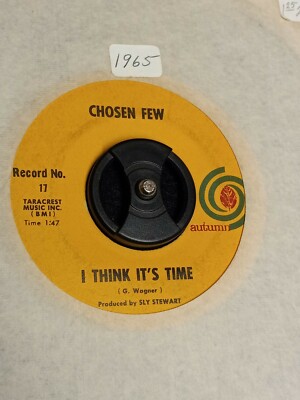 CHOSEN FEW Nobody But Me -I Think It's Time 45  7''  vinyl RARE Autumn Records 