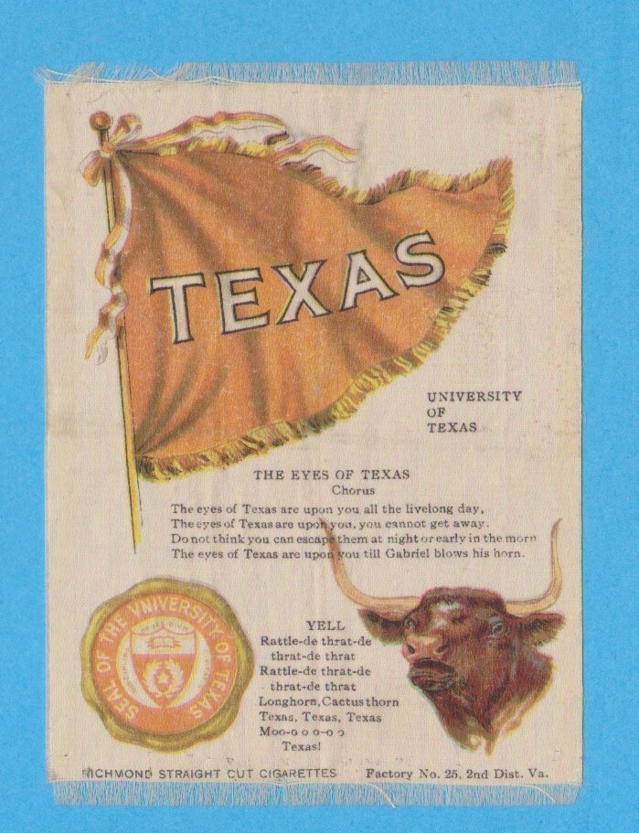 texas tobacco 2 c1910s S23 tobacco silk UNIVERSITY OF TEXAS MASCOT college cheer silk #2