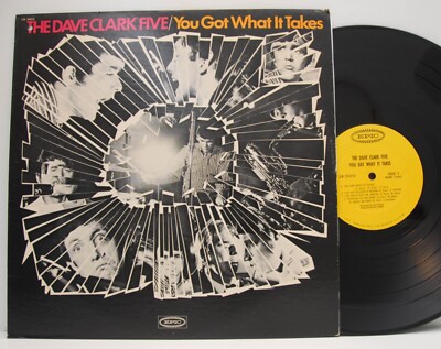 The Dave Clark Five        You got what it takes       VG+ # U