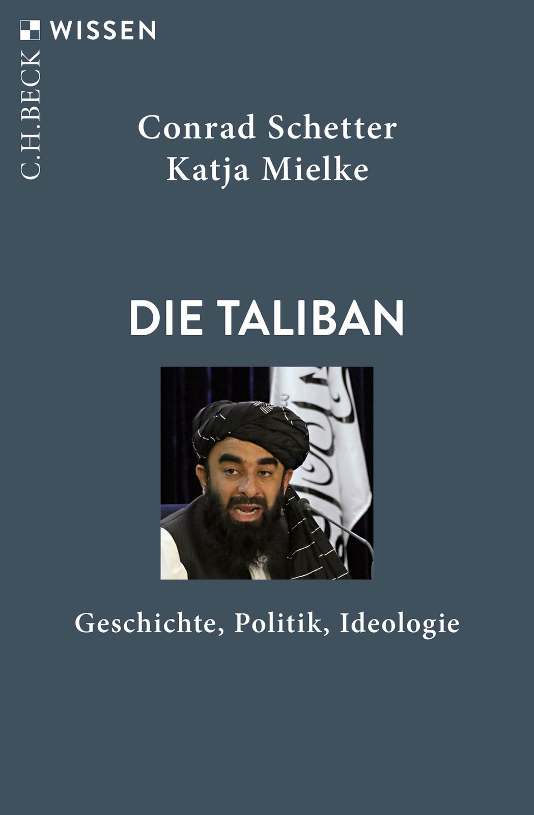 Thumbnail - Conrad Schetter; Katja Mielke / Taliban