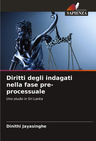 Diritti Degli Indagati Nella Fase Pre-Processuale Uno Studio In Sri Lanka Buch-image