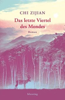 Das letzte Viertel des Mondes von Zijian, Chi | Buch | Zustand gut