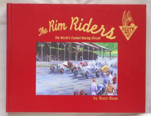 Signed 1st Ed RIM RIDERS WORLD'S FASTEST RACING CIRCUIT Buzz Rose HARDCOVER BOOK - Picture 2 of 3