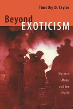 Beyond Exoticism: Western Musi - Paperback - VERY GOOD