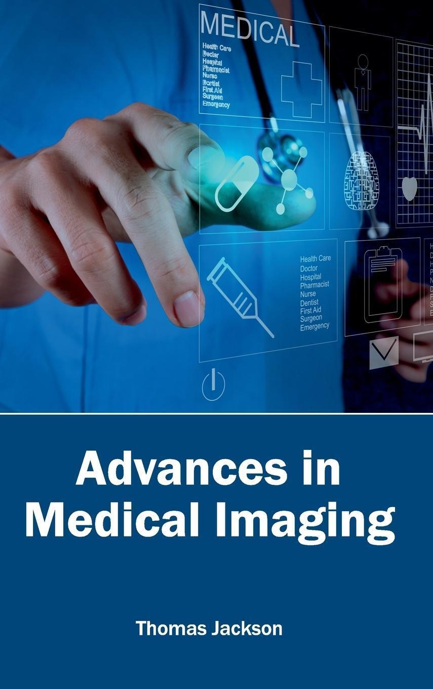 Thumbnail - Thomas Jackson | Advances In Medical Imaging | Buch | Englisch (2015)