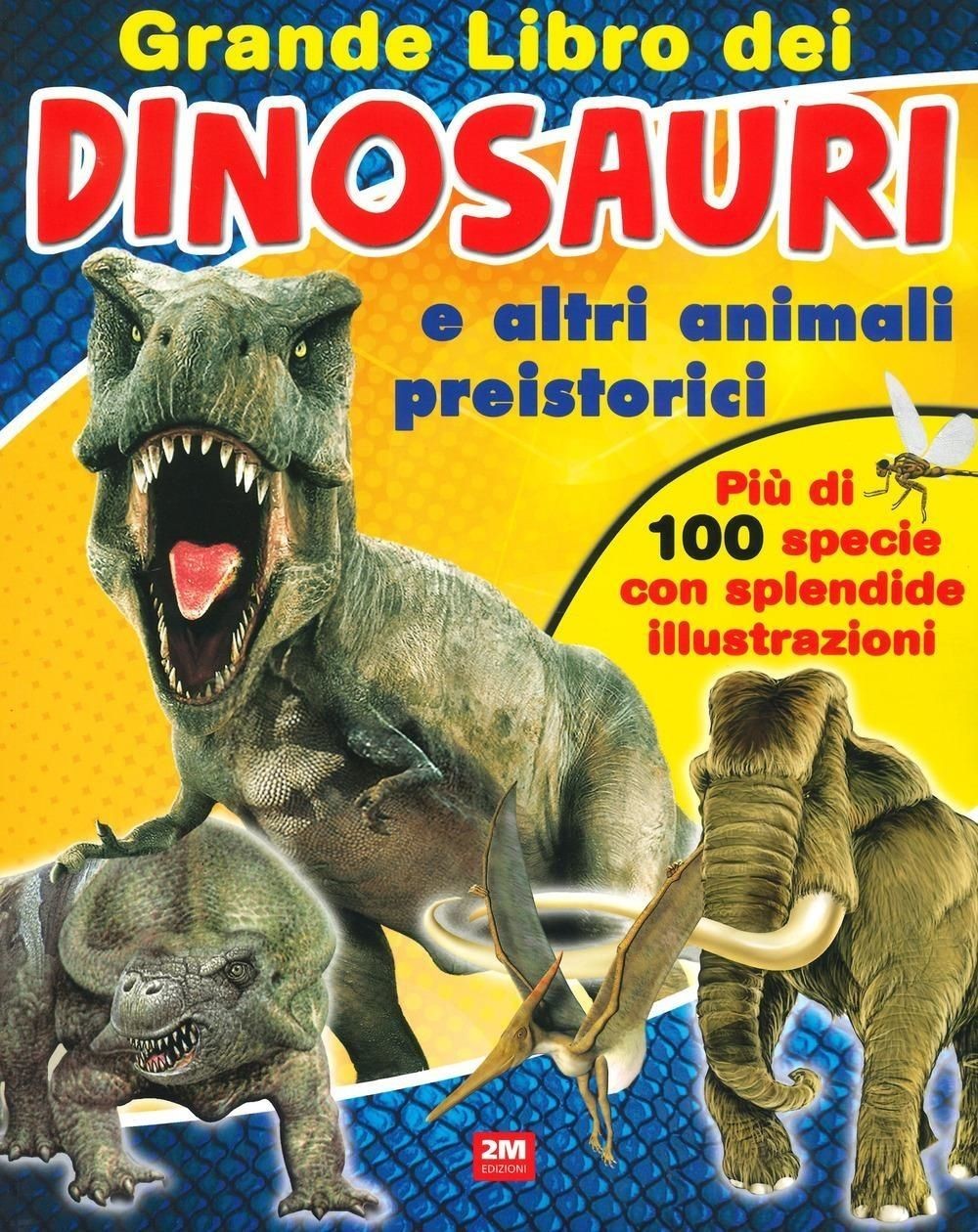 Libri Grande Libro Dei Dinosauri E Altri Animali Preistorici. Ediz. A Colori - Immagine 2