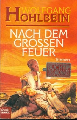 TB Wolfgang Hohlbein/Nach Dem Grossen Feuer (B) Bastei 24222
