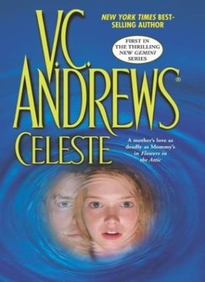 Celeste (Gemini Series),V. C. Andrews
