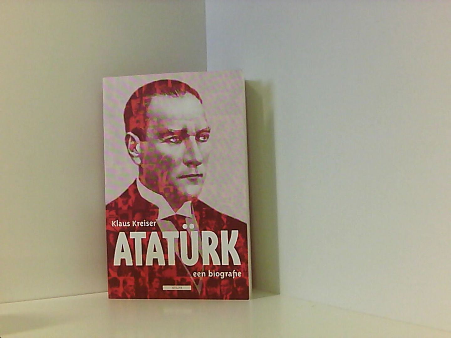 Atatürk: een biografie Kreiser, Klaus: - Kreiser, Klaus