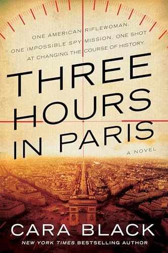 Three Hours in Paris (A Kate Rees WWII - Paperback, by Black Cara - Very Good