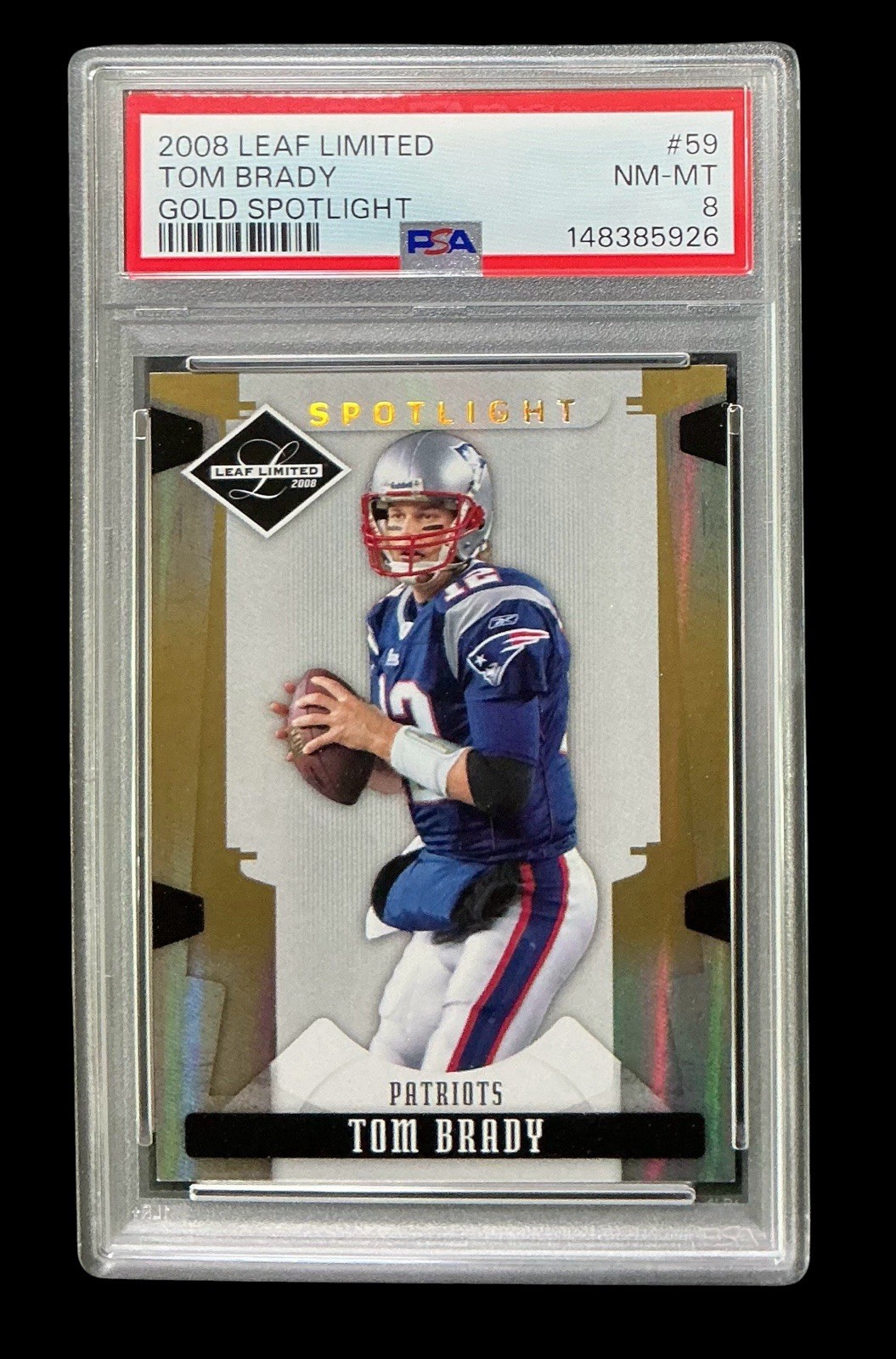 2008 leaf limited 59 tom brady; gold /49 spotlight holo PSA 8  (EARLY TB12 GOLD)