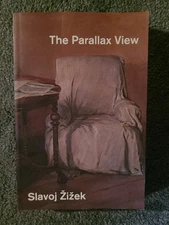 The Parallax View Slavoj Zizek MIT Press Paperback First Edition 2009 Like New