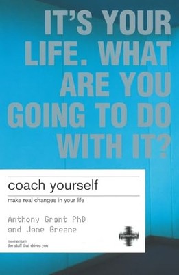 Coach Yourself: Make Real Changes in Your Life: It's  by Greene, Jane 1843040298