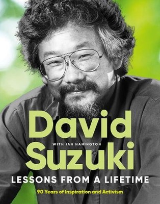 David Suzuki Ian Haningto Lessons From a Lifetim (Gebundene Ausgabe) (US IMPORT)