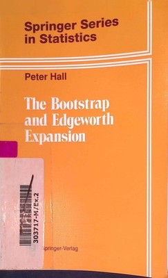 The Bootstrap and Edgeworth Expansion. Springer Series in Statistics. Hall, Pete