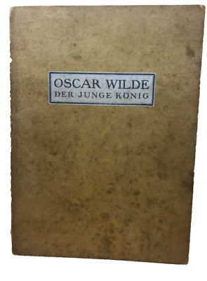 ANTIQUE Oscar Wilde Der Junge Konig The Young King  1930 BEAUTIFUL LITHOGRAPHS