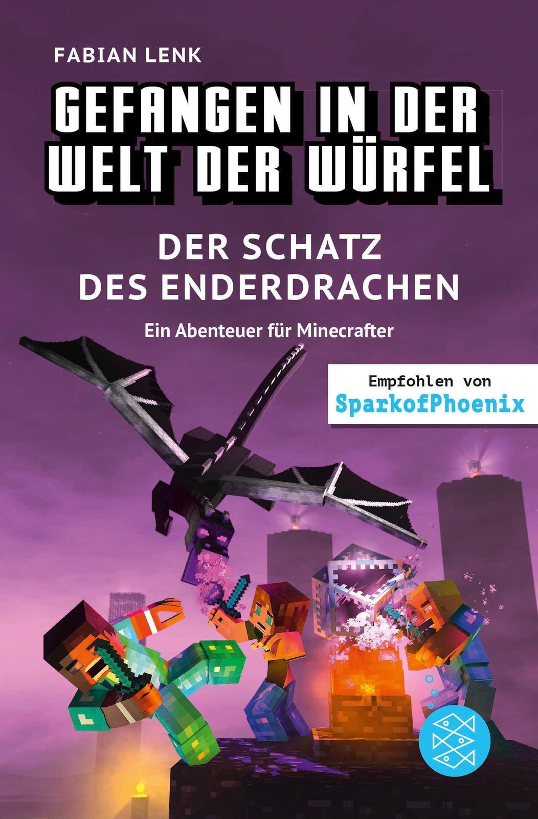 Gefangen In Der Welt Der Würfel. Der Schatz Des Enderdrachen. Ein