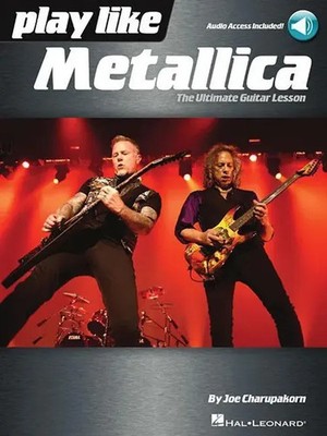 Play Like Metallica | The Ultimate Guitar Lesson | Joe Charupakorn | Taschenbuch
