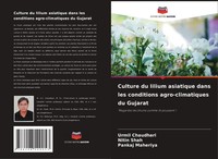 Urmil Chaudhari (U. A.) | Culture Du Lilium Asiatique Dans Les Conditions...