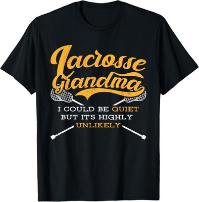 Relax I Love Lacrosse Grandma Saying Lax Is Life Grandmother T-Shirt