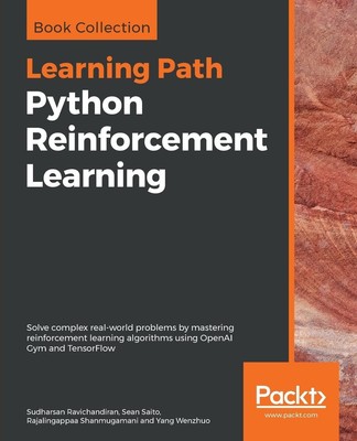 Python Reinforcement Learning Sudharsan Ravichandiran (u. a.) Taschenbuch 2019