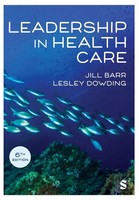 Jill Barr (U. A.) | Leadership In Health Care (Sixth Edition) | Taschenbuch