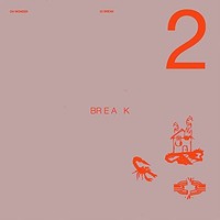 Oh Wonder - 22 Break - Compact Disc - G3Z