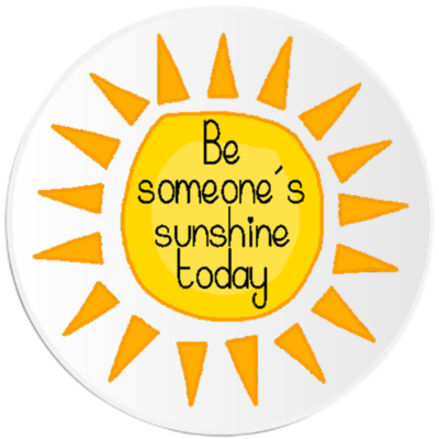 Be Someone's Sunshine Today - 25 Pack Circle Stickers 3 Inch - Positive ...
