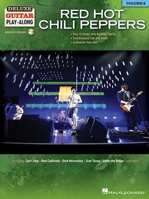 Red Hot Chili Peppers: Deluxe Guitar Play-Along Volume 6 by Red Hot Chili Pepper