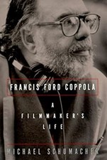 Francis Ford Coppola : A Filmmaker's Life Hardcover Michael Schum