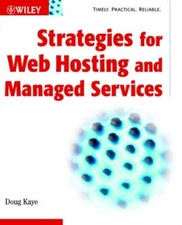 Strategies for Web Hosting by Kaye, Doug Paperback / softback Book The Fast Free