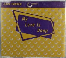 Sara Parker – My Love Is Deep - Maxi-Single -  CD Sent Tracked 