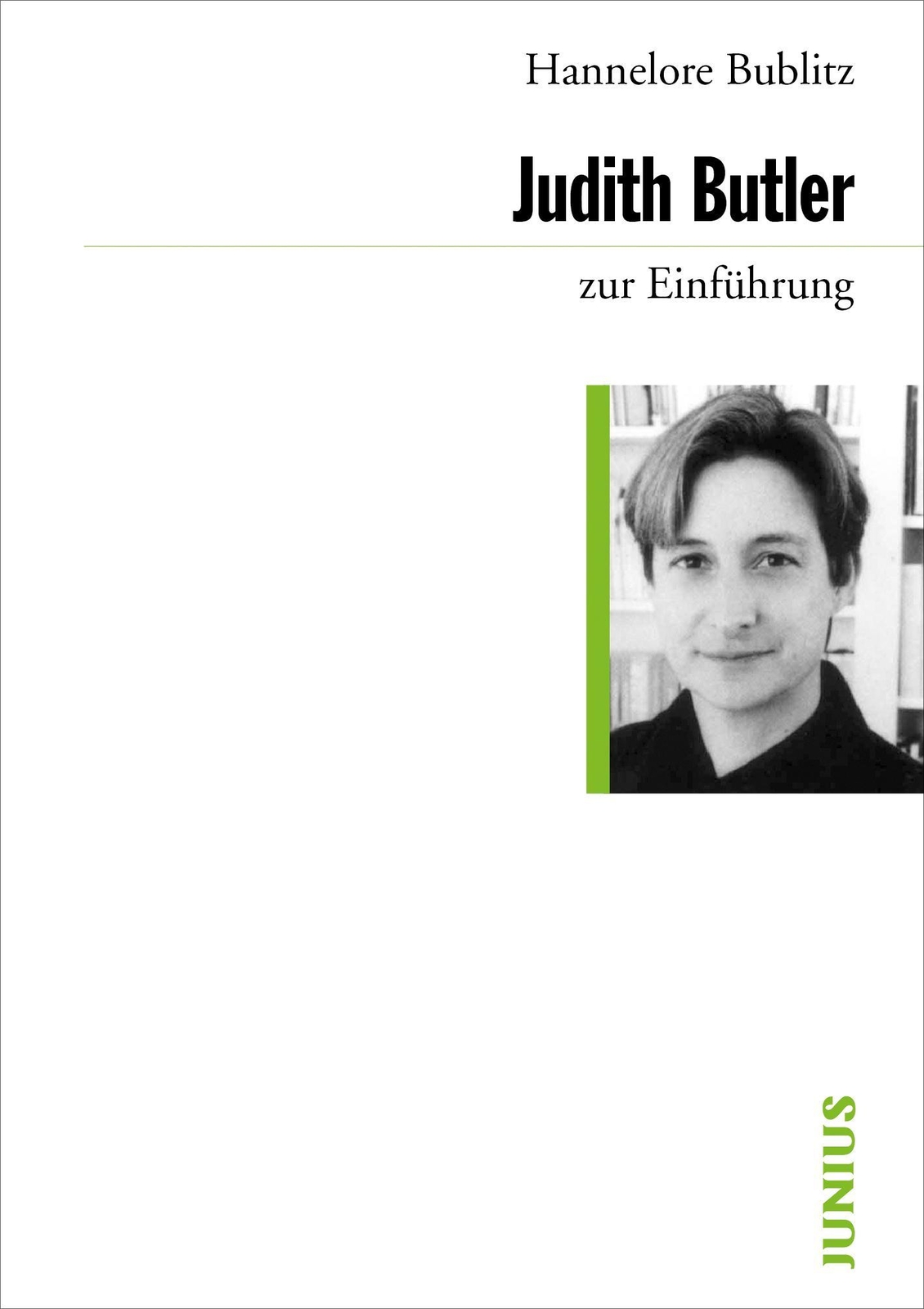 Judith Butler Zur Einführung, Hannelore Bublitz